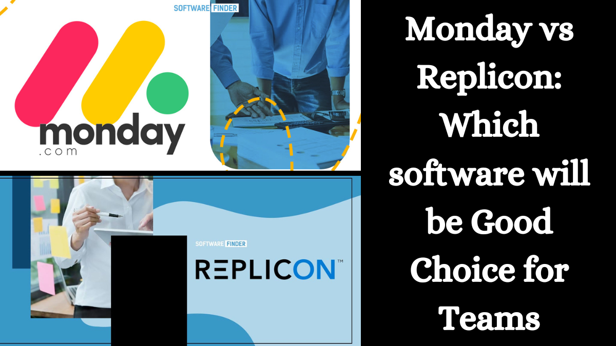 Monday vs Replicon: Which software will be Good Choice for Teams